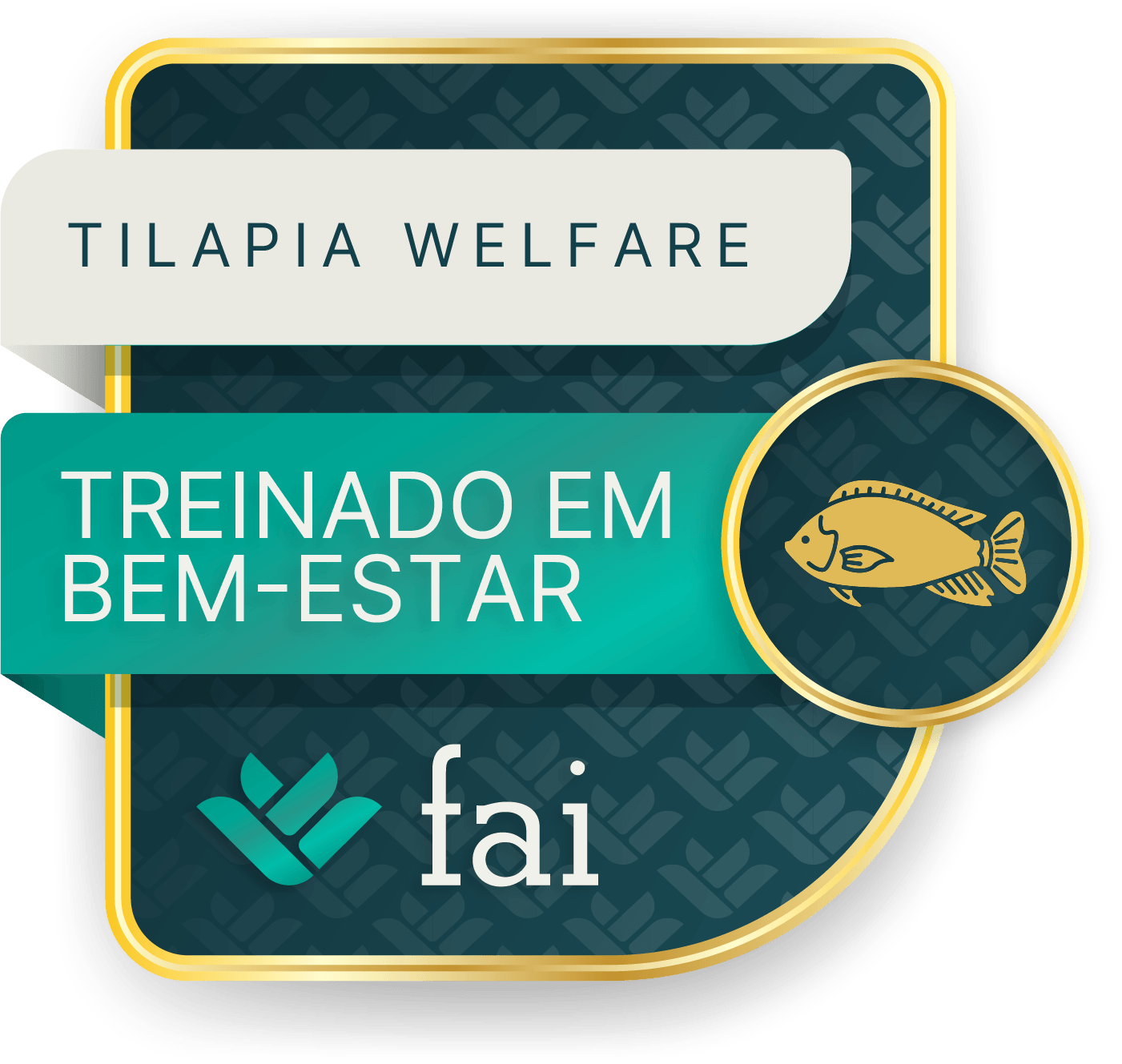 Insignia de Capacitación en Bienestar de la Tilapia  para empresas, que representa la finalización de la capacitación en bienestar de FAI Academy - no es una certificación - Tilapia Hub